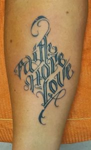 55 Trendy Faith Hope Love Tattoos You Must See - Tattoo Me Now